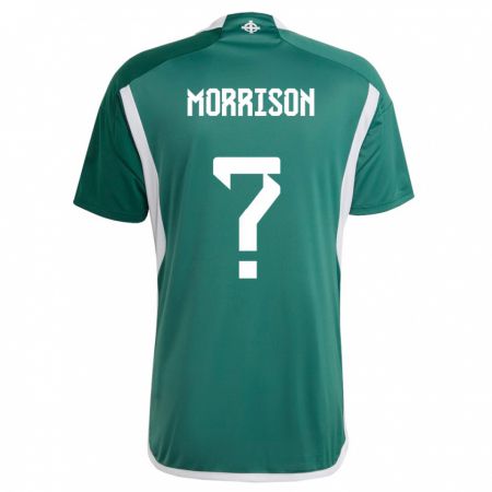 Kandiny Deti Severné Írsko Kieran Morrison #0 Zelená Dresy Hazai Csapatmez 24-26 Triĭká