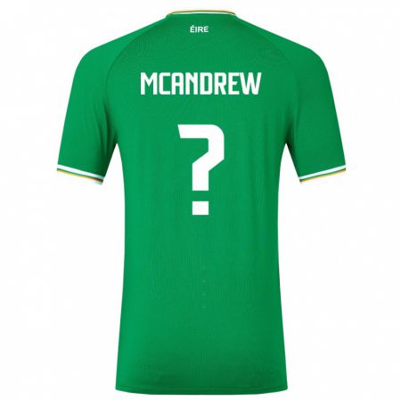 Kandiny Muži Írsko Niall Mcandrew #0 Zelená Dresy Hazai Csapatmez 24-26 Triĭká